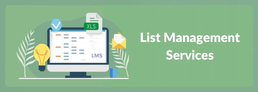 List Management Services - Clean, Organize, and Optimize Your Mailing Lists